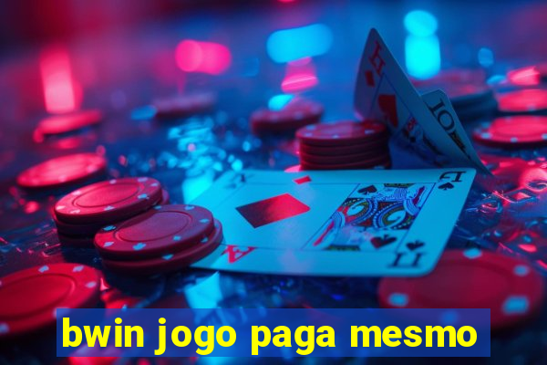 bwin jogo paga mesmo